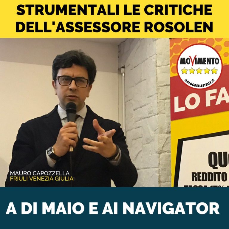 Strumentali critiche Rosolen a Di Maio e navigator