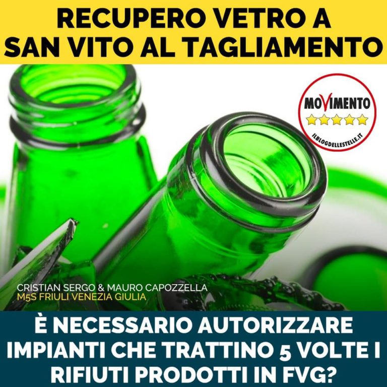 Recupero vetro a San Vito, perchè autorizzare impianti che trattano 5 volte rifiuti in Fvg?