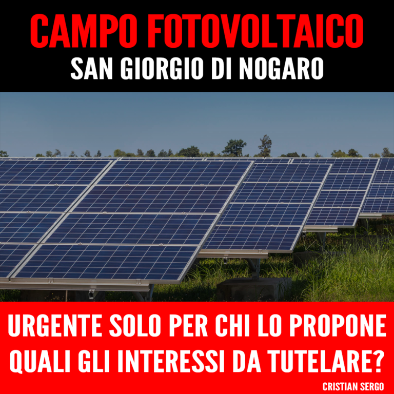 Campo fotovoltaico San Giorgio urgente solo per chi lo propone