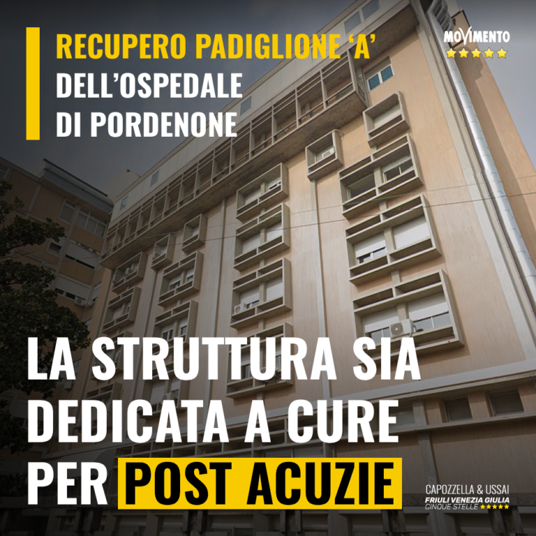 Padiglione A ospedale Pordenone sia dedicato a post acuzie