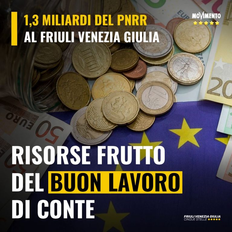 PNRR, fondi a FVG frutto buon lavoro di Conte