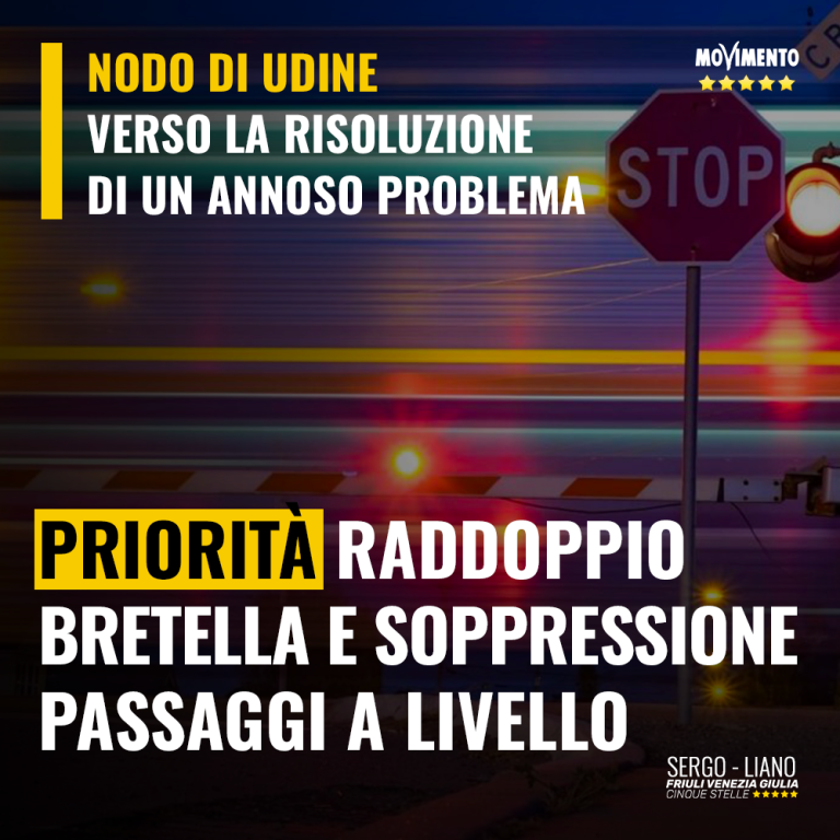 Nodo di Udine: priorità raddoppio bretella e soppressione passaggi a livello