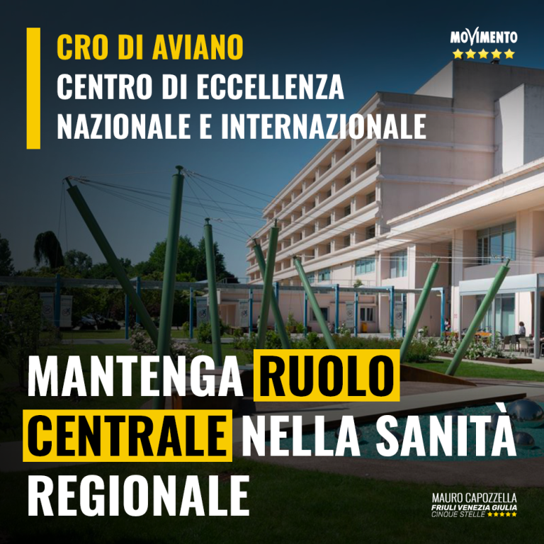 CRO Aviano mantenga ruolo centrale nella sanità regionale