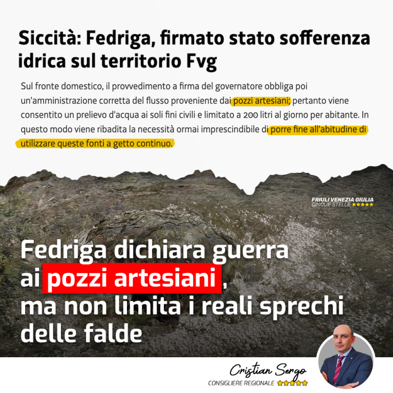 Emergenza idrica, Fedriga come sempre forte con i deboli e debole con i forti