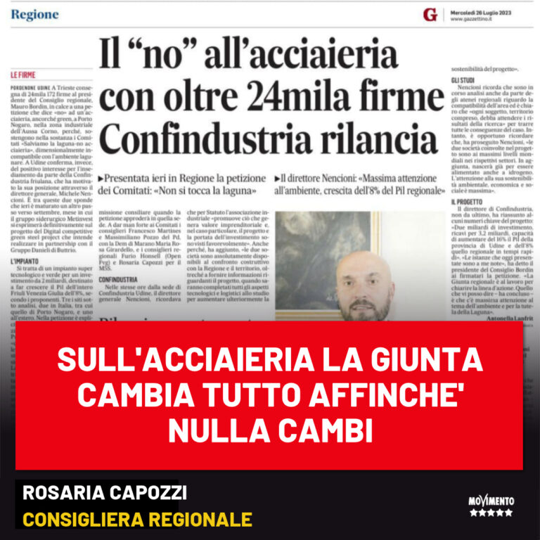 Capozzi M5S: “Sull’Acciaieria in Laguna la Giunta apparentemente rivede le proprie posizioni, ma tutto prosegue come prima”