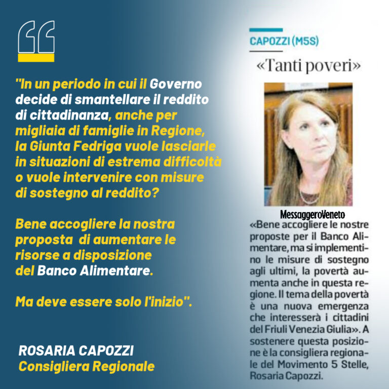 Capozzi M5S: “Bene accogliere le nostre proposte per il Banco Alimentare, ma si implementino le misure di sostegno agli ultimi, la povertà aumenta anche in questa Regione”.