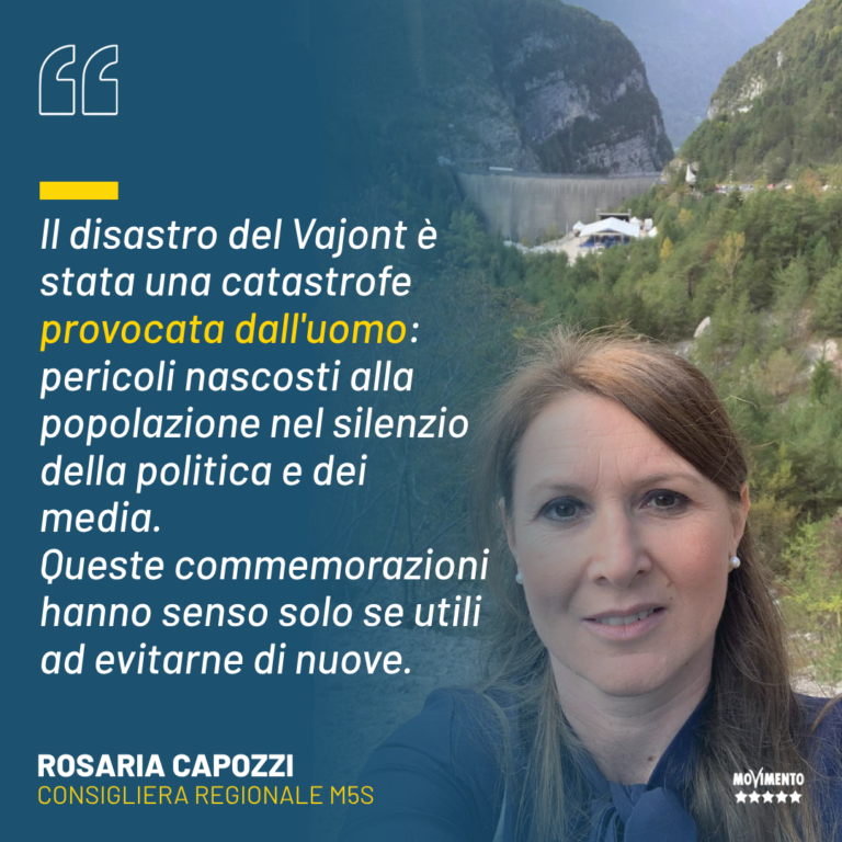 Disastro del Vajont, Capozzi (M5S): “Catastrofe provocata dall’uomo. Queste commemorazioni hanno senso solo se utili ad evitarne di nuove”