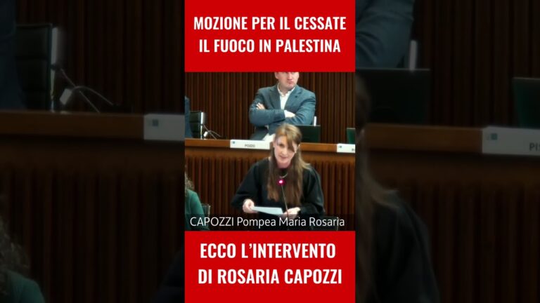 [Video] Mozione sul cessate il fuoco in Palestina, ecco l’intervento della nostra Rosaria Capozzi