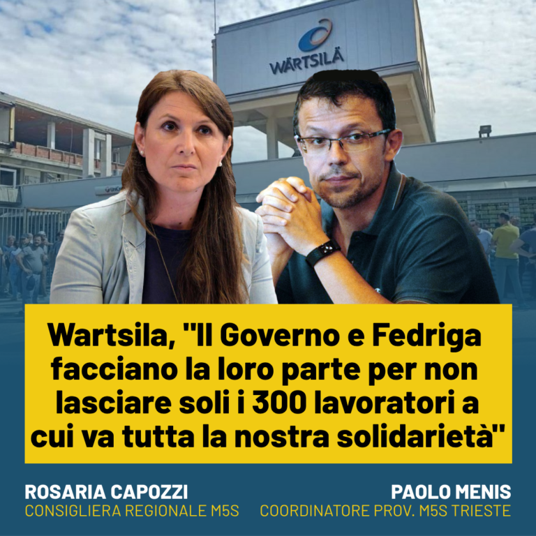 Wartsila, Capozzi e Menis: L’azienda apre al licenziamento di centinaia di lavoratori