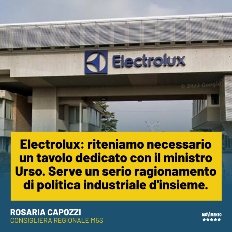 Electrolux, Capozzi: Creare tavolo dedicato con Ministro Urso